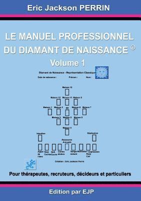 Le manuel professionnel du diamant de naissance 1 1