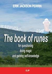 bokomslag book of runes for questioning, doing magic and gaining self-knowledge