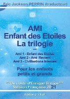 bokomslag Ami enfant des étoiles- la trilogie