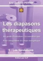 bokomslag Les diapasons thérapeutiques