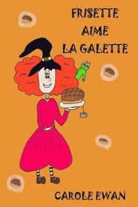 bokomslag Frisette aime la galette