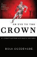 Eye to the Crown