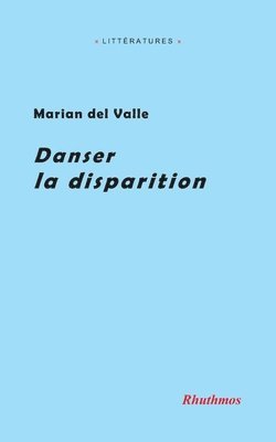 bokomslag Danser la disparition