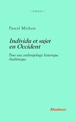 Individu et sujet en Occident 1