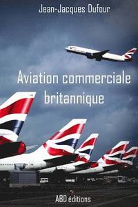 bokomslag Aviation commerciale britannique