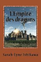 bokomslag L'Empire des dragons