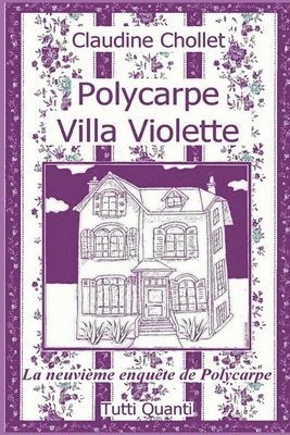 bokomslag Polycarpe, Villa Violette