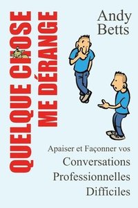 bokomslag Quelque Chose Me Dérange