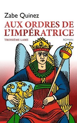 bokomslag Aux Ordres de l'Imperatrice