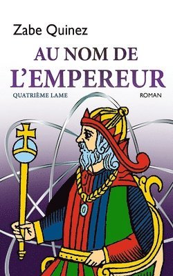 bokomslag Au Nom de l'Empereur