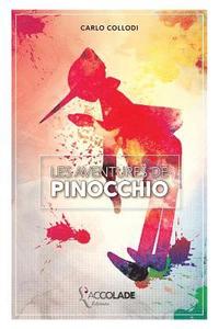 bokomslag Les Aventures de Pinocchio: bilingue italien/français (+ audio intégré)