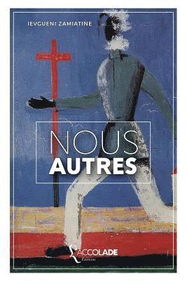 Ievgueni Zamiatine - Nous autres, Häftad. Tillgänglighet: Lägg i varukorg