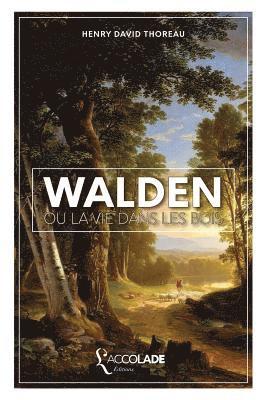 Walden, ou La Vie dans les Bois 1