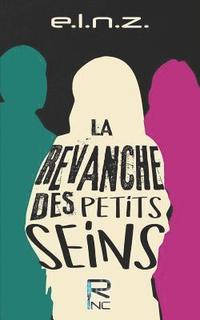 bokomslag Revanche des Petits Seins