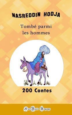 200 Contes de Nasreddin Hodja 1