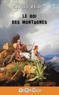 bokomslag Le Roi Des Montagnes
