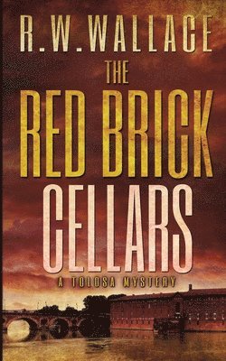 bokomslag The Red Brick Cellars
