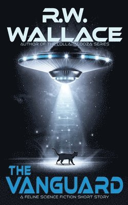 R W Wallace, R. W. Wallace, R.W., Wallace - Vanguard, Häftad