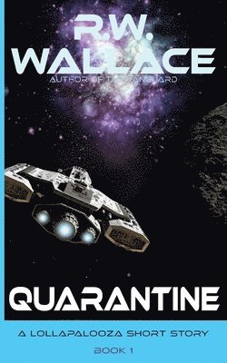 R W Wallace, R. W. Wallace, R.W., Wallace - Quarantine, Häftad