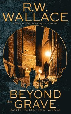 Beyond the Grave 1