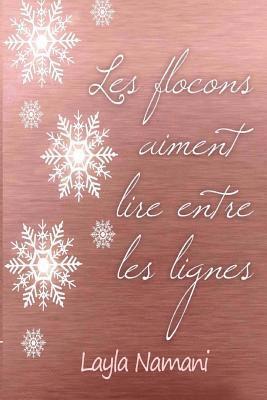 bokomslag Les flocons aiment lire entre les lignes