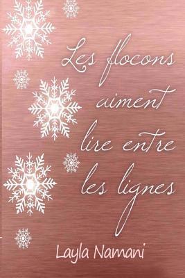 Les flocons aiment lire entre les lignes