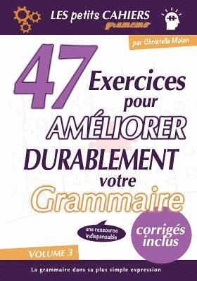 bokomslag Gramemo - 47 Exercices pour Améliorer Durablement Votre Grammaire
