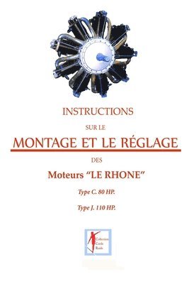 bokomslag Instructions sur le montage et le reglage des moteurs LE RHONE