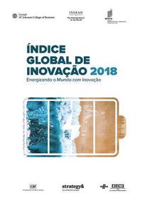 bokomslag The Global Innovation Index 2018 (Portuguese edition)