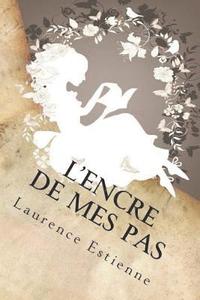 bokomslag L'Encre de Mes Pas