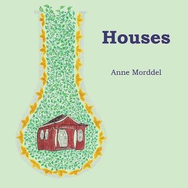 Anne Morddel - Houses, Häftad