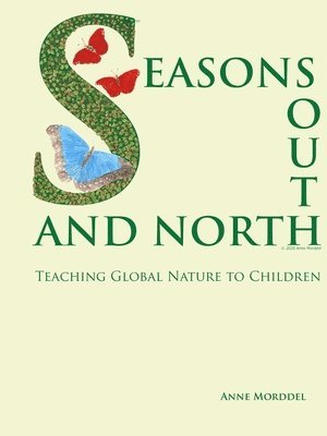Anne Morddel - Seasons South and North, Häftad