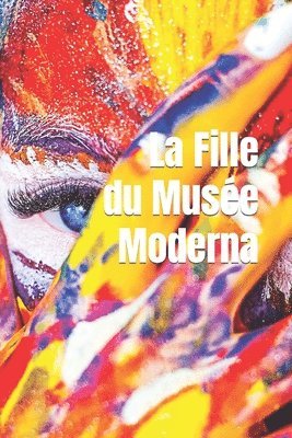 bokomslag La fille du Musée Moderna