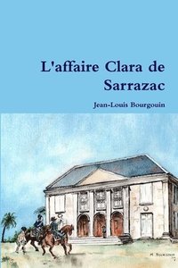 bokomslag L'affaire Clara de Sarrazac