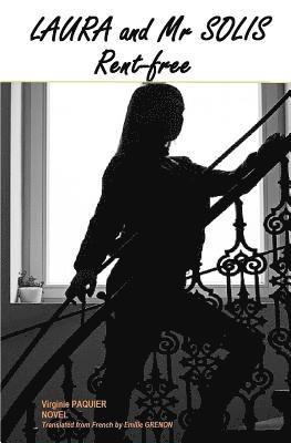 Virginie Paquier - Laura and Mr Solis: rent-free, Häftad