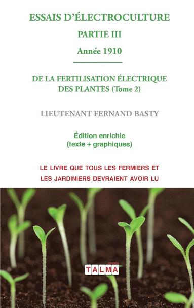 bokomslag ESSAIS D'ELECTROCULTURE (Partie 3)