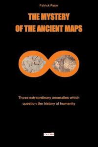 bokomslag The Mystery of the Ancient Maps