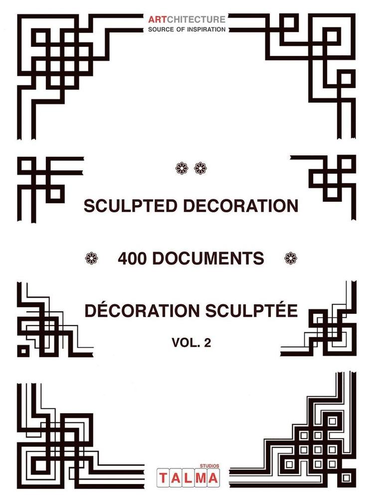 Sculpted Decoration - 400 Documents vol. 2 - Dcoration Sculpte 1