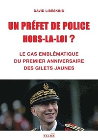 bokomslag Un Prefet de Police Hors-La-Loi ?