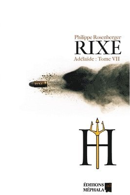 bokomslag Rixe: Adélaïde: Tome VII