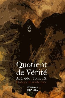 bokomslag Quotient de Vérité: Adélaïde: Tome IX