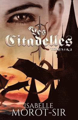 bokomslag Les Citadelles: Tomes 1 & 2