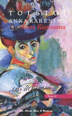 Léon Tolstoï, North Star Ed - Anna Karénine: Tome second, Häftad