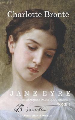 Jane Eyre: Mémoires d'une gouvernante (Tome I) 1