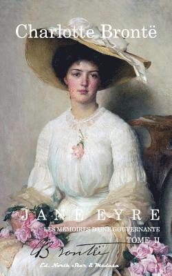 bokomslag Jane Eyre: Mémoires d'une gouvernante (Tome II)