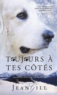 bokomslag Toujours a tes cotes