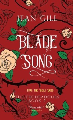 Jean Gill - Bladesong, Inbunden