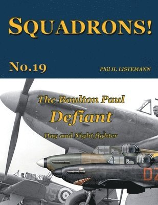 The Boulton Paul Defiant 1