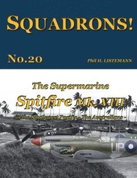 bokomslag The Supermarine Spitfire Mk. VIII
