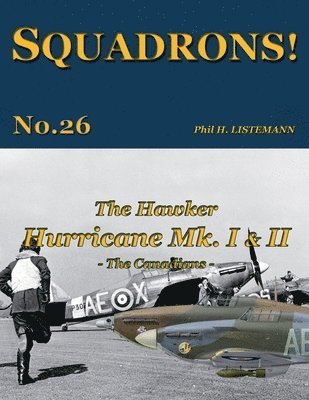 The Hawker Hurricane Mk I & Mk II 1